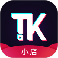 TK小店app下载-TK小店最新版