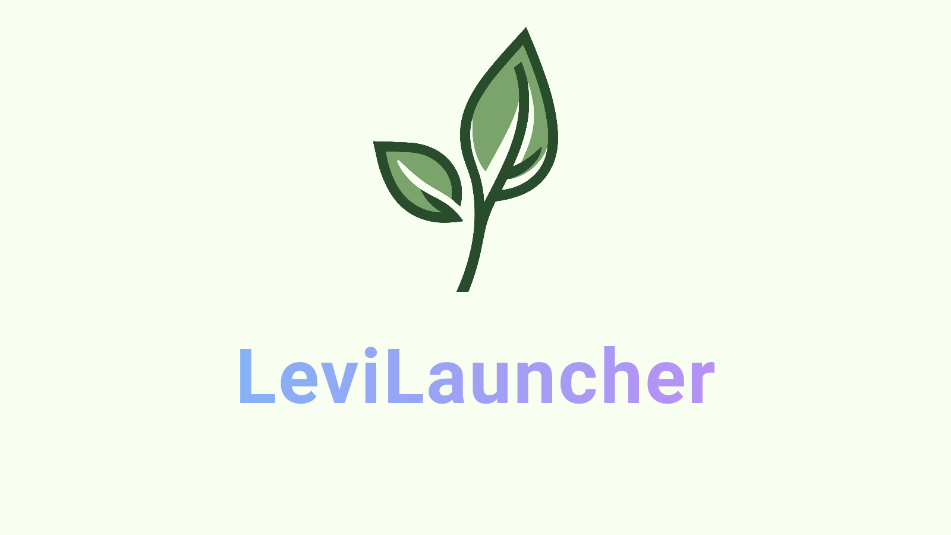 LeviLauncher 1.0.15 手机版 0